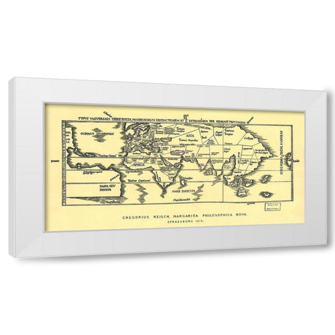 Early World Map White Modern Wood Framed Art Print by Reisch, Gregor