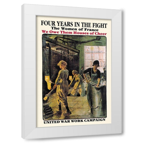 Four Years in the Fight: The Women of France, 1918 White Modern Wood Framed Art Print by Jonas, Lucien