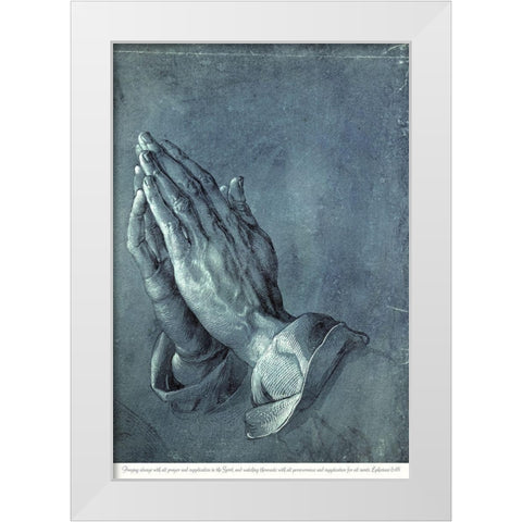 Praying Hands with Verse White Modern Wood Framed Art Print by Durer, Albrecht