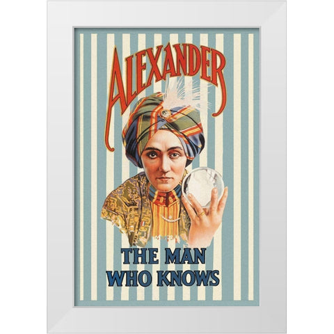 Magicians: Alexander, The Man Who Knows White Modern Wood Framed Art Print by Brothers, Moody