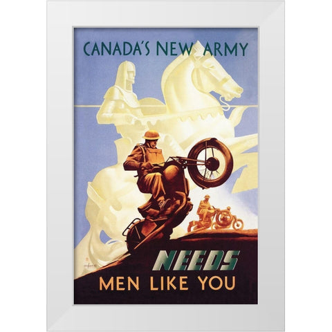 WWI: Canadas New Army: Men Like You White Modern Wood Framed Art Print by Aldwinkle, Eric