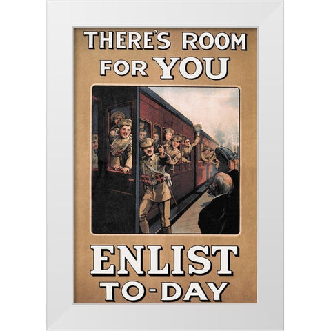 WWI: Theres Room for You: Enlist Today White Modern Wood Framed Art Print by Fry, W.A.