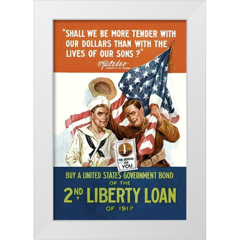 WWI: 2nd Liberty Loan White Modern Wood Framed Art Print by Unknown