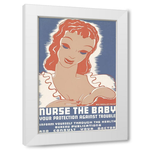 Nurse the baby. Your protection against trouble White Modern Wood Framed Art Print by Krause, Erik-Hans