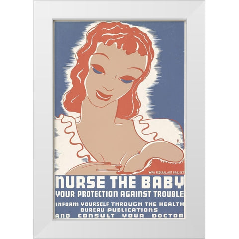 Nurse the baby. Your protection against trouble White Modern Wood Framed Art Print by Krause, Erik-Hans