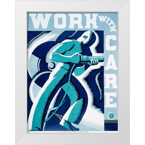 Work with care White Modern Wood Framed Art Print by Muchley, Robert