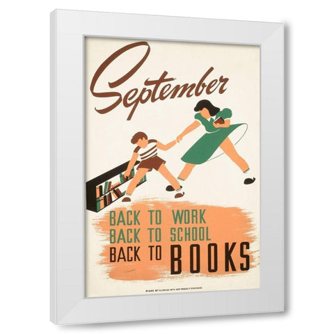 September - back to work - back to school - back to BOOKS White Modern Wood Framed Art Print by WPA