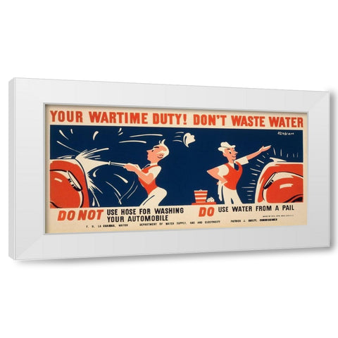 Do not use hose for washing your automobile White Modern Wood Framed Art Print by Kerkam, Earl
