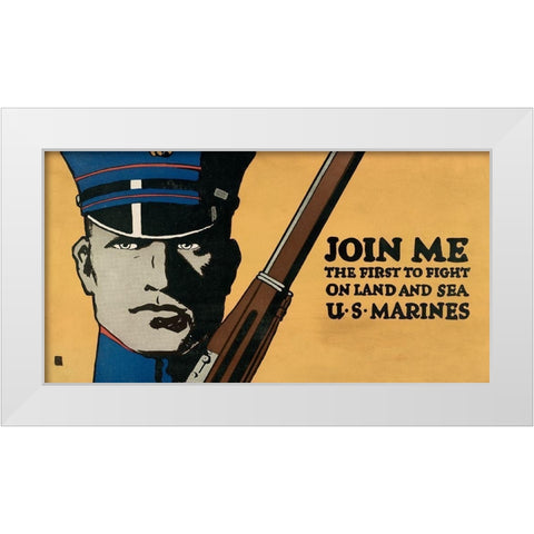 Join me - the first to fight on land and sea - U.S. Marines, 1914/1918 White Modern Wood Framed Art Print by Falls, Charles Buckles
