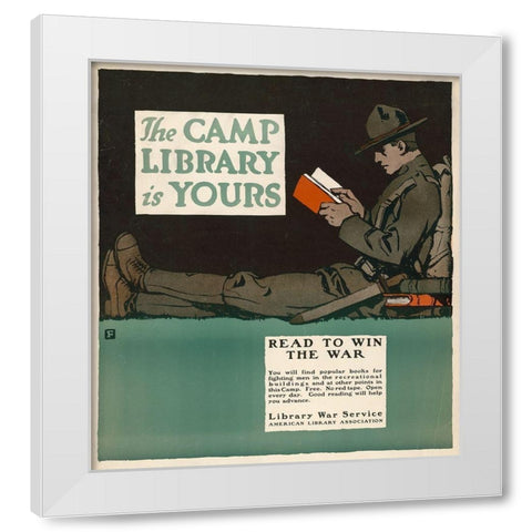 The Camp Library is Yours - Read to Win the War, 1917 White Modern Wood Framed Art Print by Falls, Charles Buckles