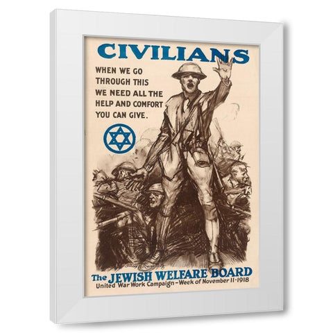 Civilians - The Jewish Welfare Board, 1918 White Modern Wood Framed Art Print by Riesenberg, Sidney H.