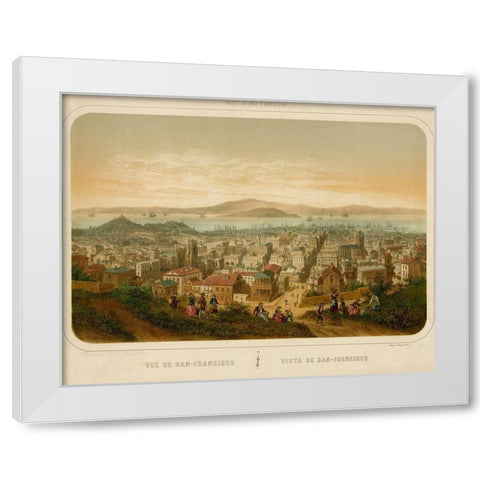 Vue de San Francisco Seaports of America 1860 White Modern Wood Framed Art Print by Vintage Maps