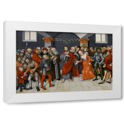 Christ and the Adulteress White Modern Wood Framed Art Print by Cranach the Younger, Lucas