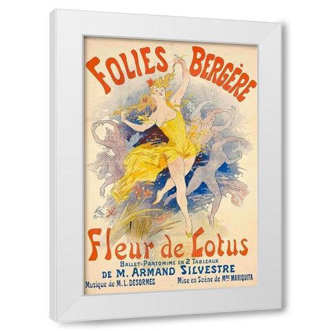 Folies BergÃ¨re,Â Fleur de Lotus White Modern Wood Framed Art Print by Cheret, Jules