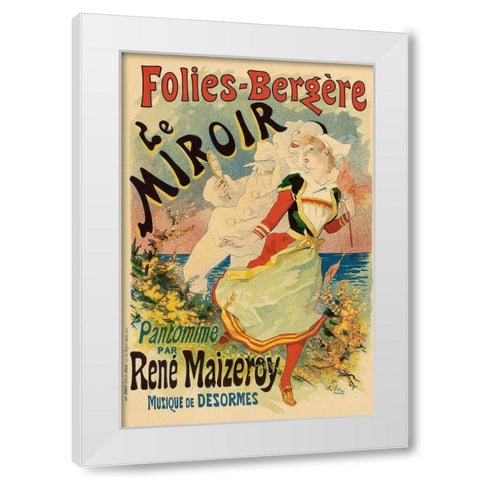 Folies Bergere Le Miroir White Modern Wood Framed Art Print by Cheret, Jules