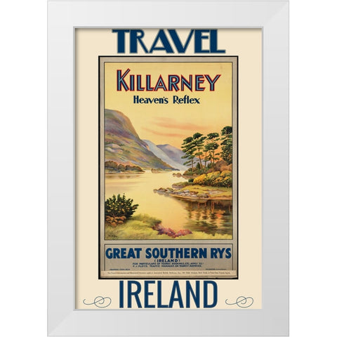 Ireland Killarny Travel Poster White Modern Wood Framed Art Print by Vintage Travel Posters
